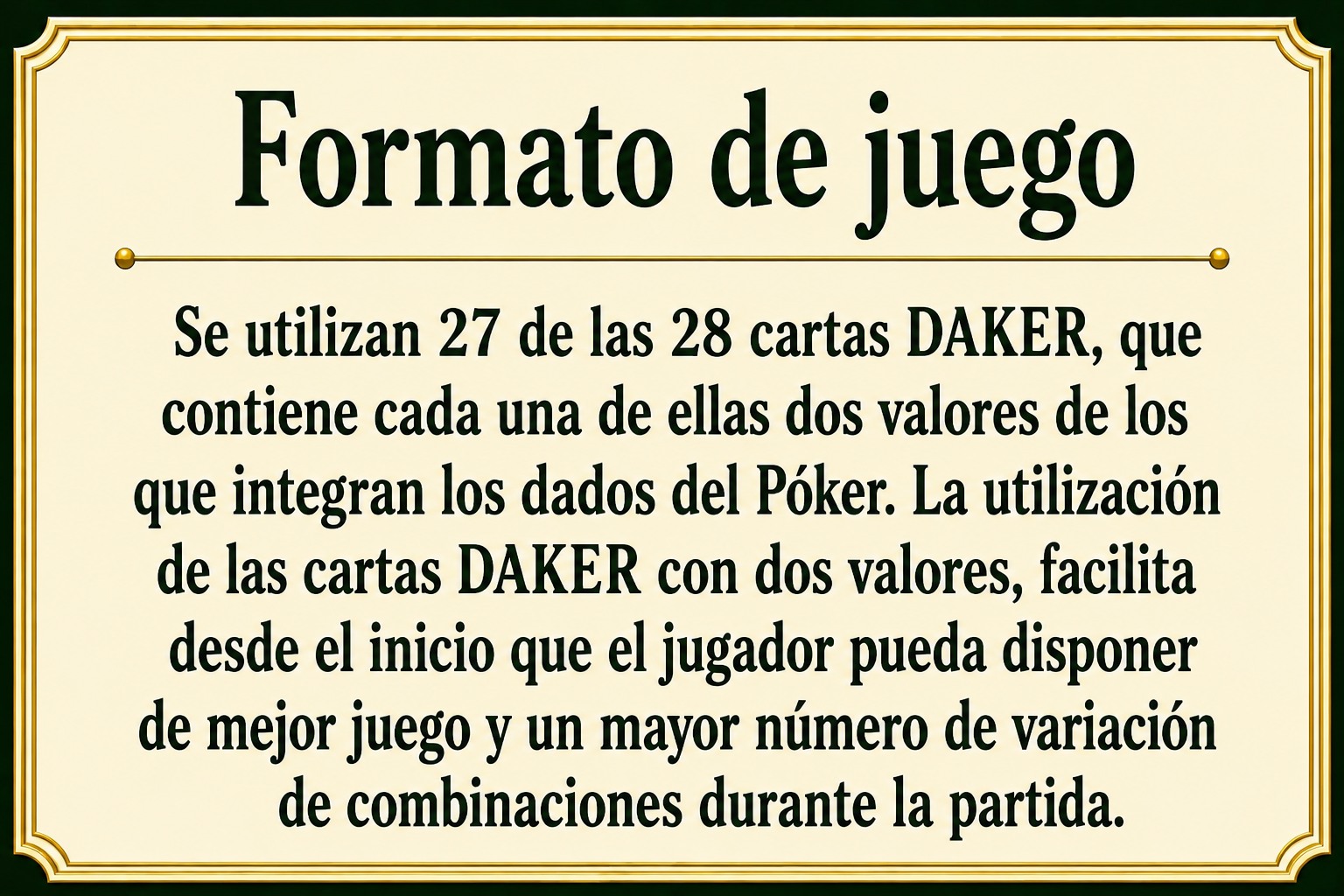 Formato de juego Daker